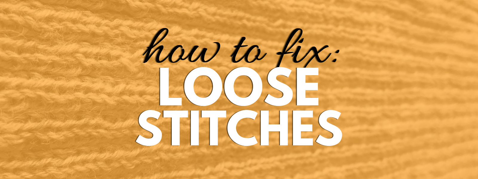 how-to-fix-a-loose-knitting-stitch-don-t-be-such-a-square